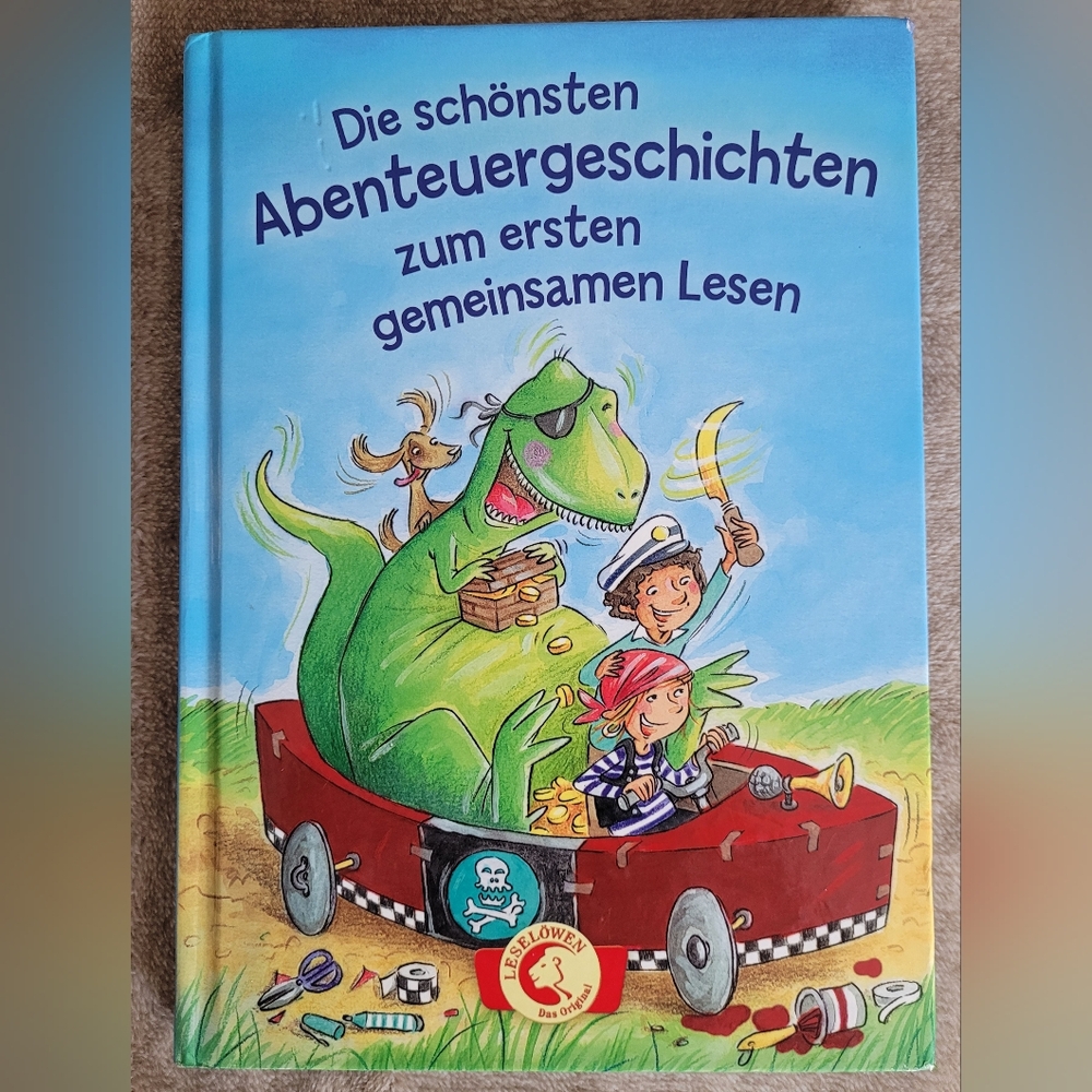 Leselöwen - Das Original - Die schönsten Abenteuergeschichten zum ersten gemeins